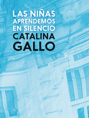 cover image of Las niñas aprendemos en silencio